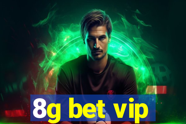 8g bet vip